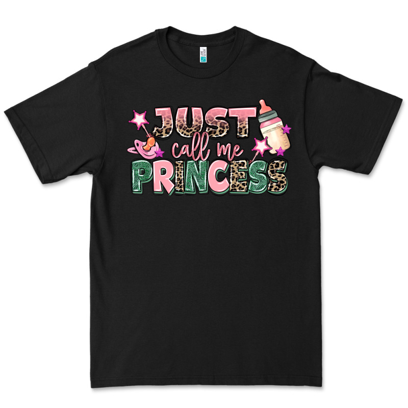 Just Call Me Princess Premium Tee by MaliasSmallBusiness | Teevron