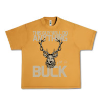 Peanut Butter Funny Hunters Will Do Anything For a Buck Hunting Urban Heavy Tee - Bettercallsaul