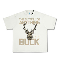 Pistachio Funny Hunters Will Do Anything For a Buck Hunting Urban Heavy Tee - Bettercallsaul