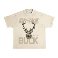 Sandshell Funny Hunters Will Do Anything For a Buck Hunting Urban Heavy Tee - Bettercallsaul