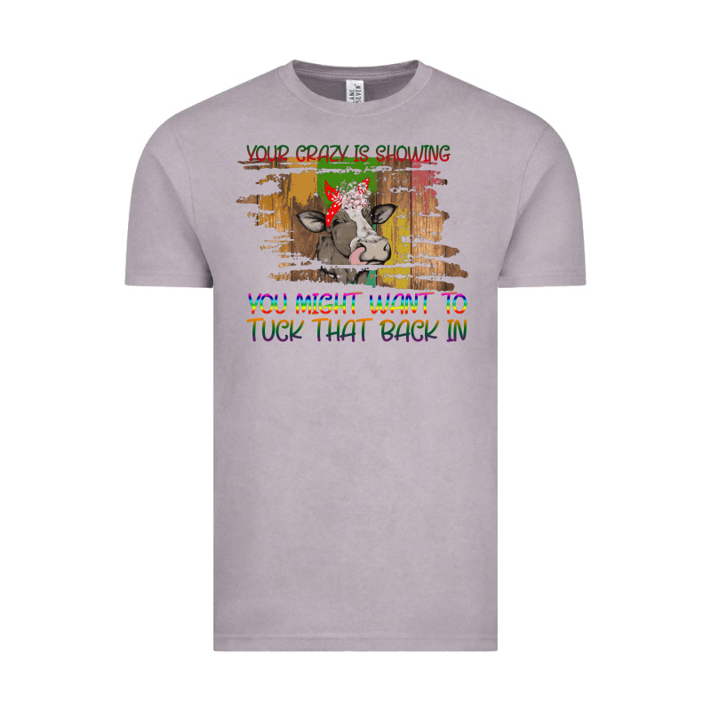 Your Crazy Is Showing Vintage Tee by Bettercallsaul | Teevron