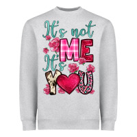 Heather Grey it s not me it s you Heavyweight Sweatshirt - OliviaCreatesArt