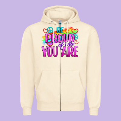 Be Proud Of Who You Are Zipper Hoodie Designed By Bundleandbundleshop