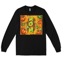 Black fall mom mother's day Long Sleeve Tee - TumblerDesignByShophia