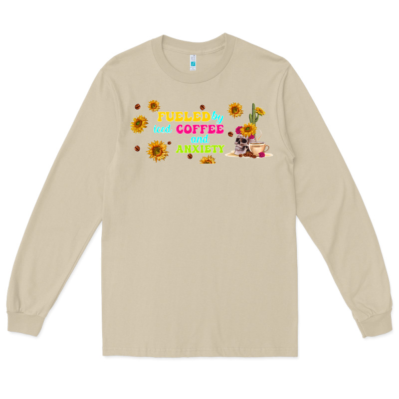Fueled By ıced Coffee And Anxiety Long Sleeve Tee by TumblerDesignByShophia | Teevron
