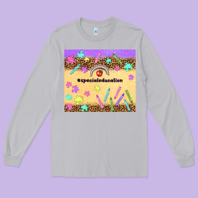Special Education Teacher Long Sleeve Tee Designed By Tumblerdesignbyshophia