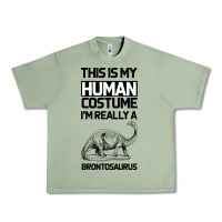 This Is My Human Costume Im Really A Brachiosaurus Urban Heavy Tee | Teevron