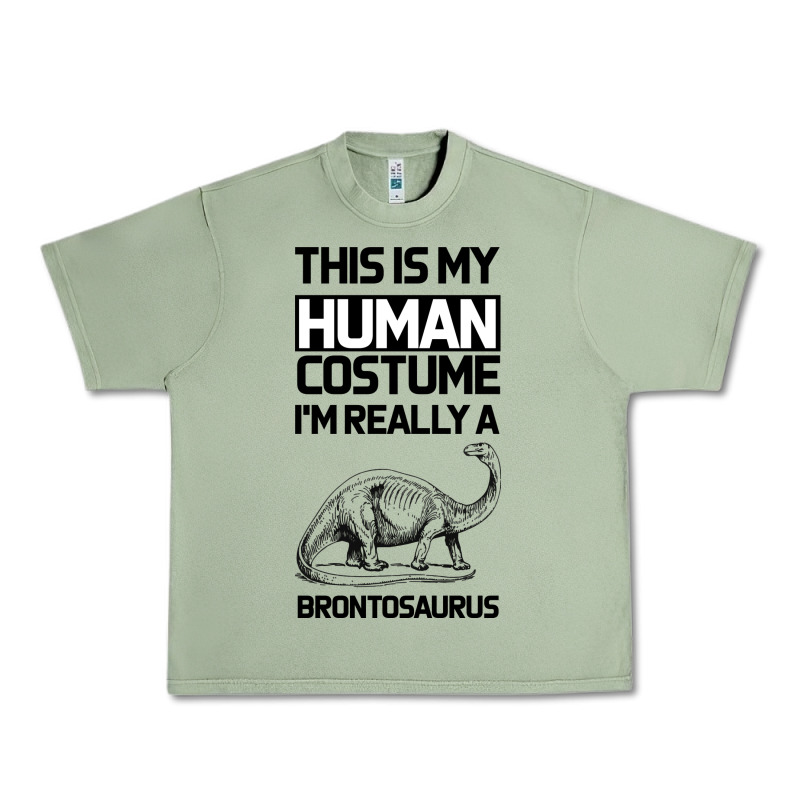 This Is My Human Costume Im Really A Brachiosaurus Urban Heavy Tee by Bettercallsaul | Teevron