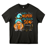 Asphalt just a woman who loves to sew Heavy Core Tee - NancyCooperArtShop