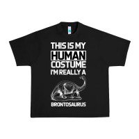 Black This Is My Human Costume Im Really A Brachiosaurus Urban Heavy Tee - Bettercallsaul