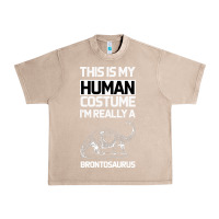 French Oak This Is My Human Costume Im Really A Brachiosaurus Urban Heavy Tee - Bettercallsaul