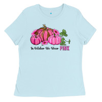 Baby Blue in october we wear pink pumpkin and sunflowers Ladies Tee - RanaPortraitStore