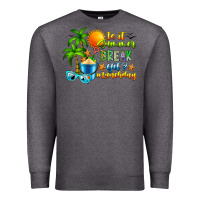 Charcoal Heather Is It Summer Break Premium Sweatshirt - CowhideDigitalArt