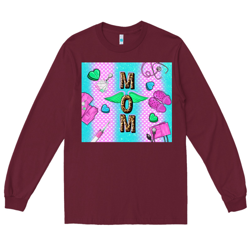 Nurse Mom Mother’s Day Long Sleeve Tee by TumblerDesignByShophia | Teevron