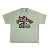 Oil Green Everything Hurts and I m Dying Urban Heavy Tee - Bettercallsaul