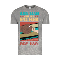 Cloud Rock Any man can be a father But it take someone special to be a Pawpaw Vintage Tee - Bettercallsaul