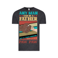 Vintage Black Any man can be a father But it take someone special to be a Pawpaw Vintage Tee - Bettercallsaul