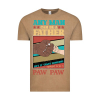 Vintage Coffee Any man can be a father But it take someone special to be a Pawpaw Vintage Tee - Bettercallsaul