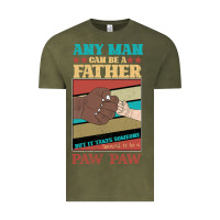 Vintage Olive Any man can be a father But it take someone special to be a Pawpaw Vintage Tee - Bettercallsaul