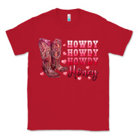Red howdy howdy howdy honey with cowgirl boots Classic Tee - RanaPortraitStore