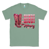 Sage howdy howdy howdy honey with cowgirl boots Classic Tee - RanaPortraitStore