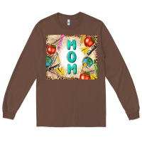 Chestnut teacher mom mother's day Long Sleeve Tee - TumblerDesignByShophia