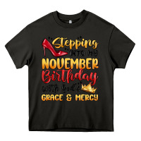 Asphalt stepping into my november birthday Heavy Core Tee - MaliasSmallBusiness