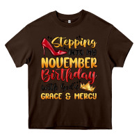 Chocolate Brown stepping into my november birthday Heavy Core Tee - MaliasSmallBusiness