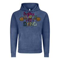 Vintage Denim Everything Hurts and I m Dying Vintage Hoodie - Bettercallsaul