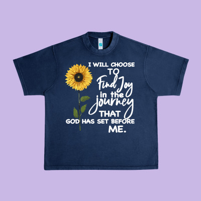 I Will Choose To Find Joy In The Journey That God Urban Heavy Tee Designed By Bettercallsaul