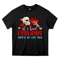 Black if i had feelings they d be for you Heavy Core Tee - MaliasSmallBusiness