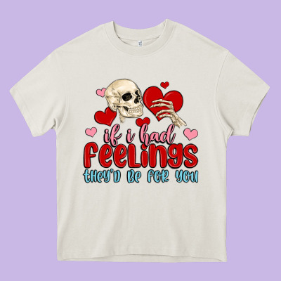 If I Had Feelings They D Be For You Heavy Core Tee Designed By Maliassmallbusiness