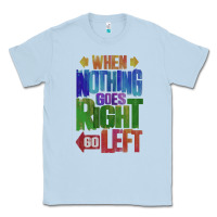 Dusty Blue motivational direction quote Classic Tee - tuanDangUi