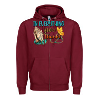 Burgundy İn Everything Give Thanks Zipper Hoodie - BundleAndBundleShop