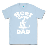 Dusty Blue Reel Cool Dad fathers day fishing adventure Classic Tee - tuanDangUi
