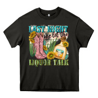 Asphalt last night we let the liquar talk Heavy Core Tee - NancyCooperArtShop