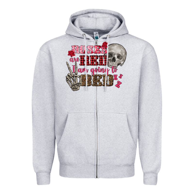 Valentine's Day Roses Are Red I Am Going To Bed Zipper Hoodie by FaDigitalArtStudio | Teevron