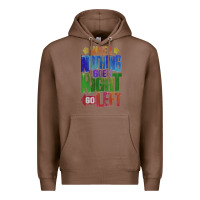 Chestnut motivational direction quote Premium Hoodie - tuanDangUi