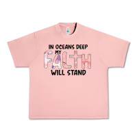 Salmon Oceans Deep My Faith Will Stand Urban Heavy Tee - Bettercallsaul