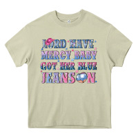 Mossy lord have mercy baby got her blue jeans on Heavy Core Tee - NancyCooperArtShop