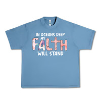 Pebble Blue Oceans Deep My Faith Will Stand Urban Heavy Tee - Bettercallsaul