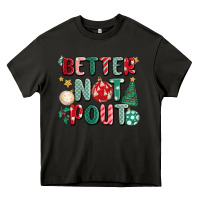 Asphalt better not pout Heavy Core Tee - MaliasSmallBusiness