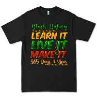 Black black history learn it live it make it 365 days a Premium Tee - NancyCooperArtShop
