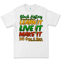 White black history learn it live it make it 365 days a Premium Tee - NancyCooperArtShop