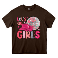 Chocolate Brown let s go girls Heavy Core Tee - MaliasSmallBusiness