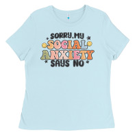 Baby Blue sorry my social anxiety says no Ladies Tee - MaliasSmallBusiness