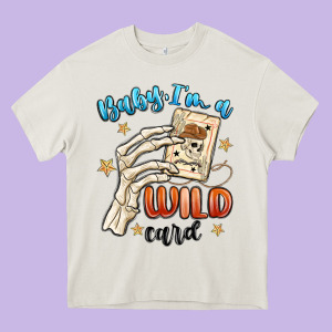 Baby Im A Wild Card Heavy Core Tee Designed By Maliassmallbusiness