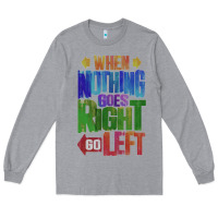 Heather Grey motivational direction quote Long Sleeve Tee - tuanDangUi