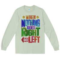 Matcha motivational direction quote Long Sleeve Tee - tuanDangUi