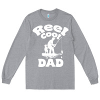 Heather Grey Reel Cool Dad fathers day fishing adventure Long Sleeve Tee - tuanDangUi